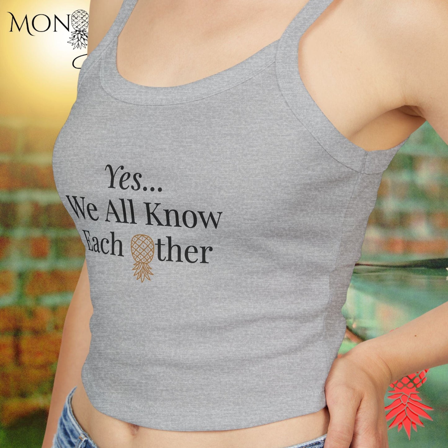 Yes We Know Each Other Ladies Crop Tank