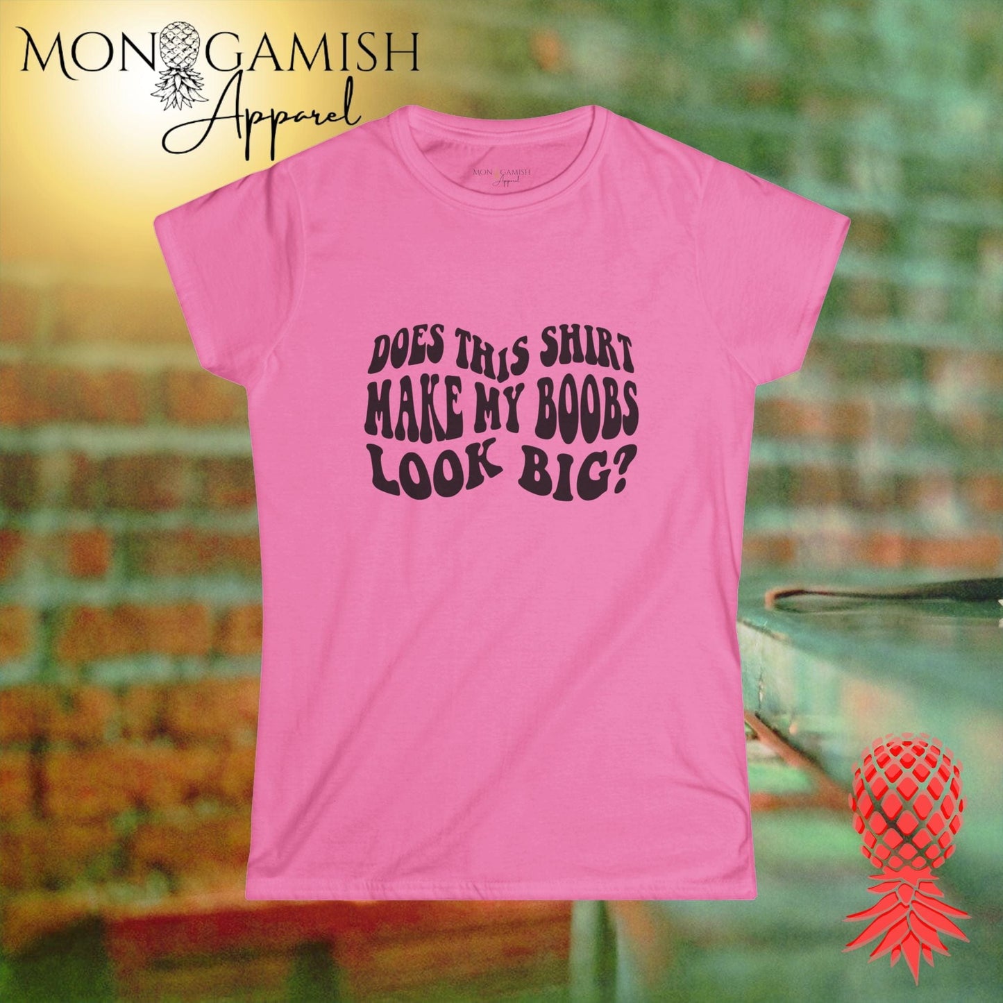Do My Boobs Look Big Woman's Tee