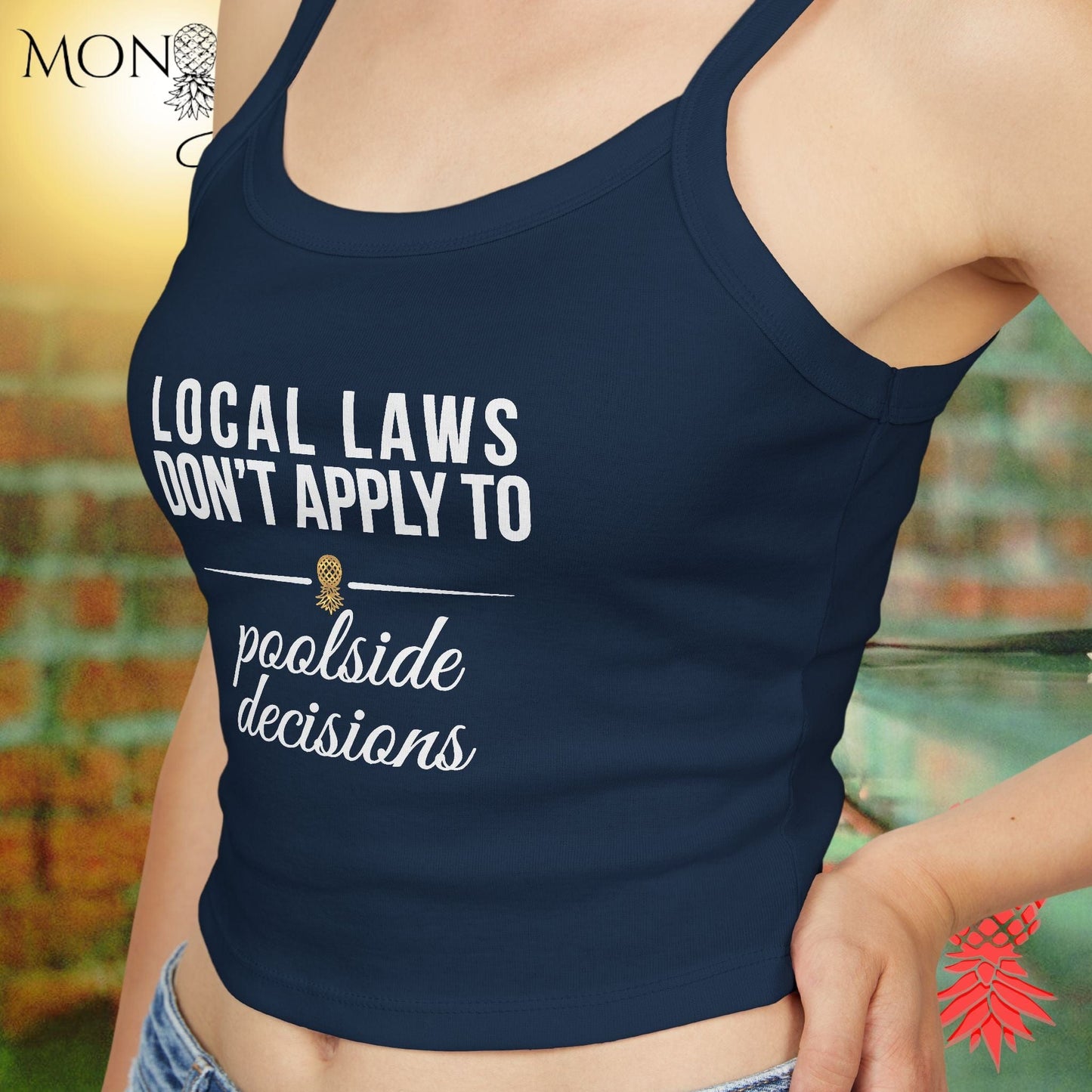 Local Laws vs Poolside Decisions Ladies Crop Tank