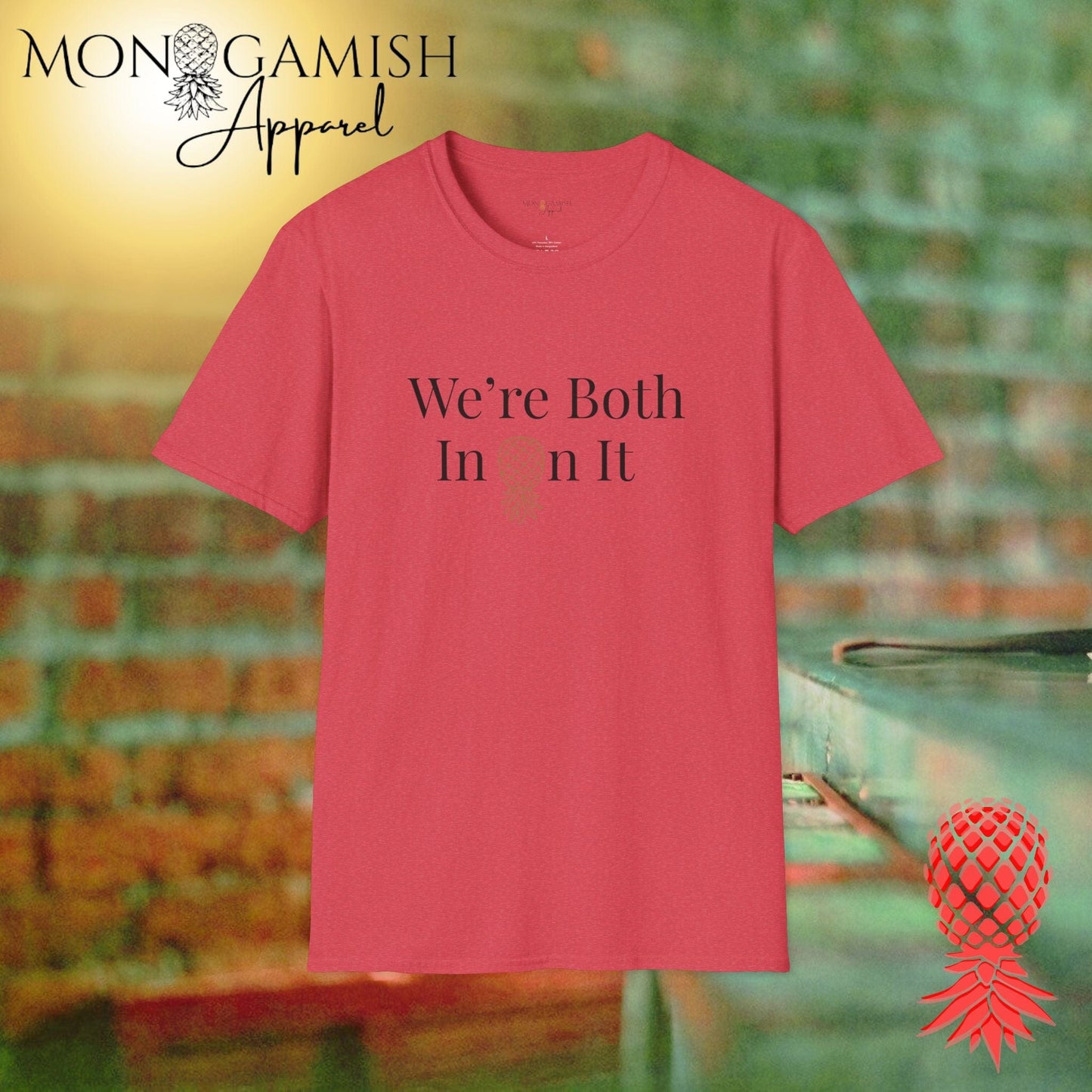 We're Both In On It Unisex Tee