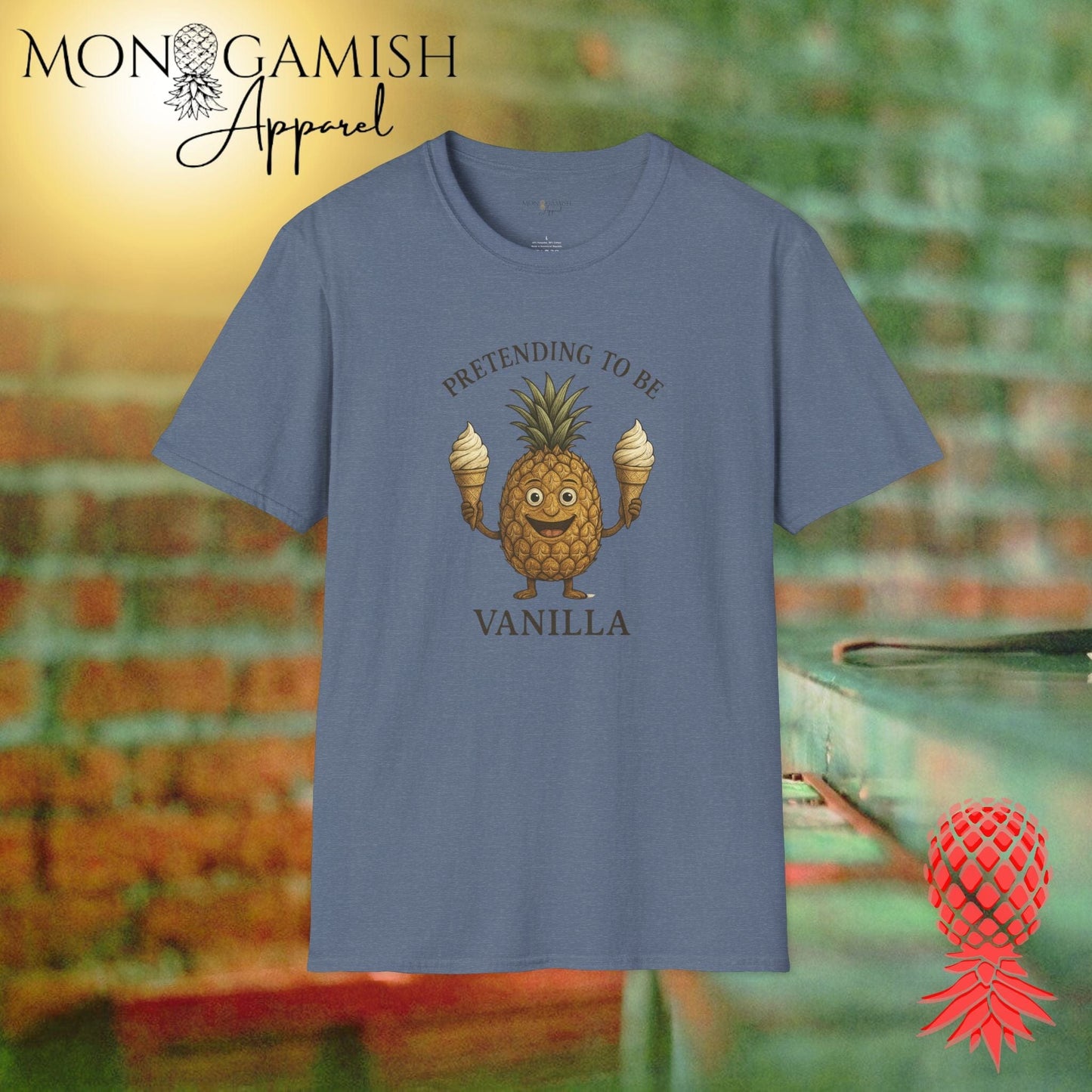 Vanilla in the Streets, Pineapple in the Sheets Unisex T-Shirt