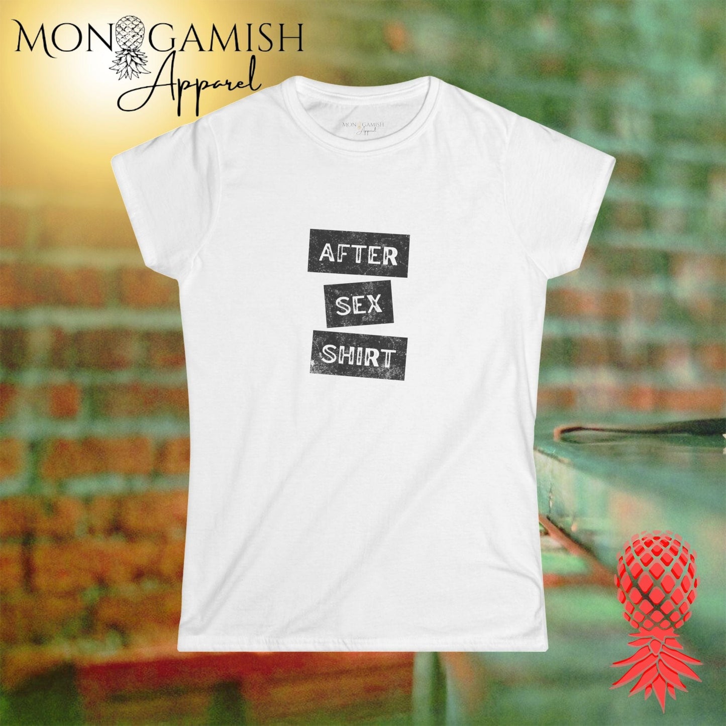 After Sex Shirt Women's Tee