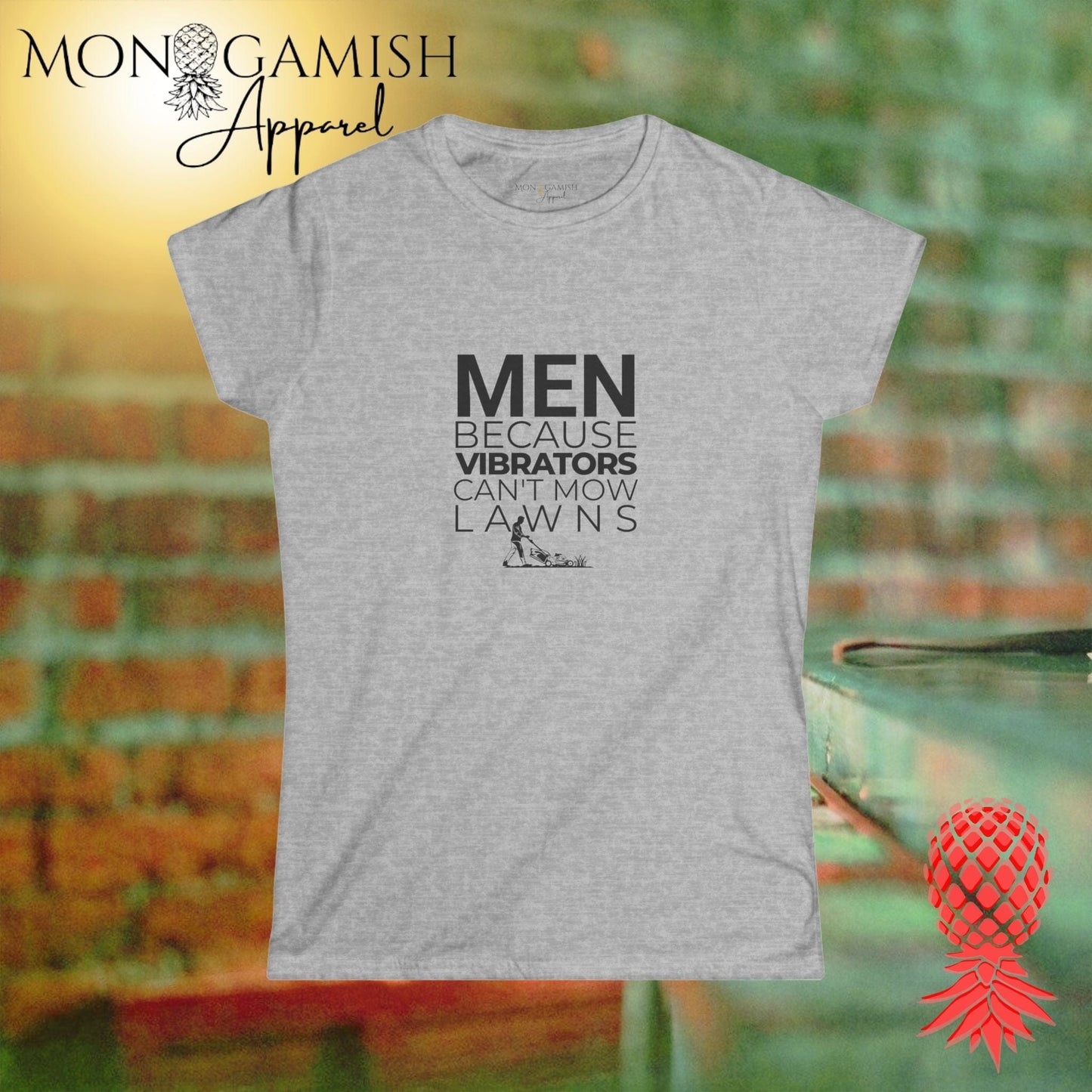 Vibrators Don't Mow Lawns Women's Tee