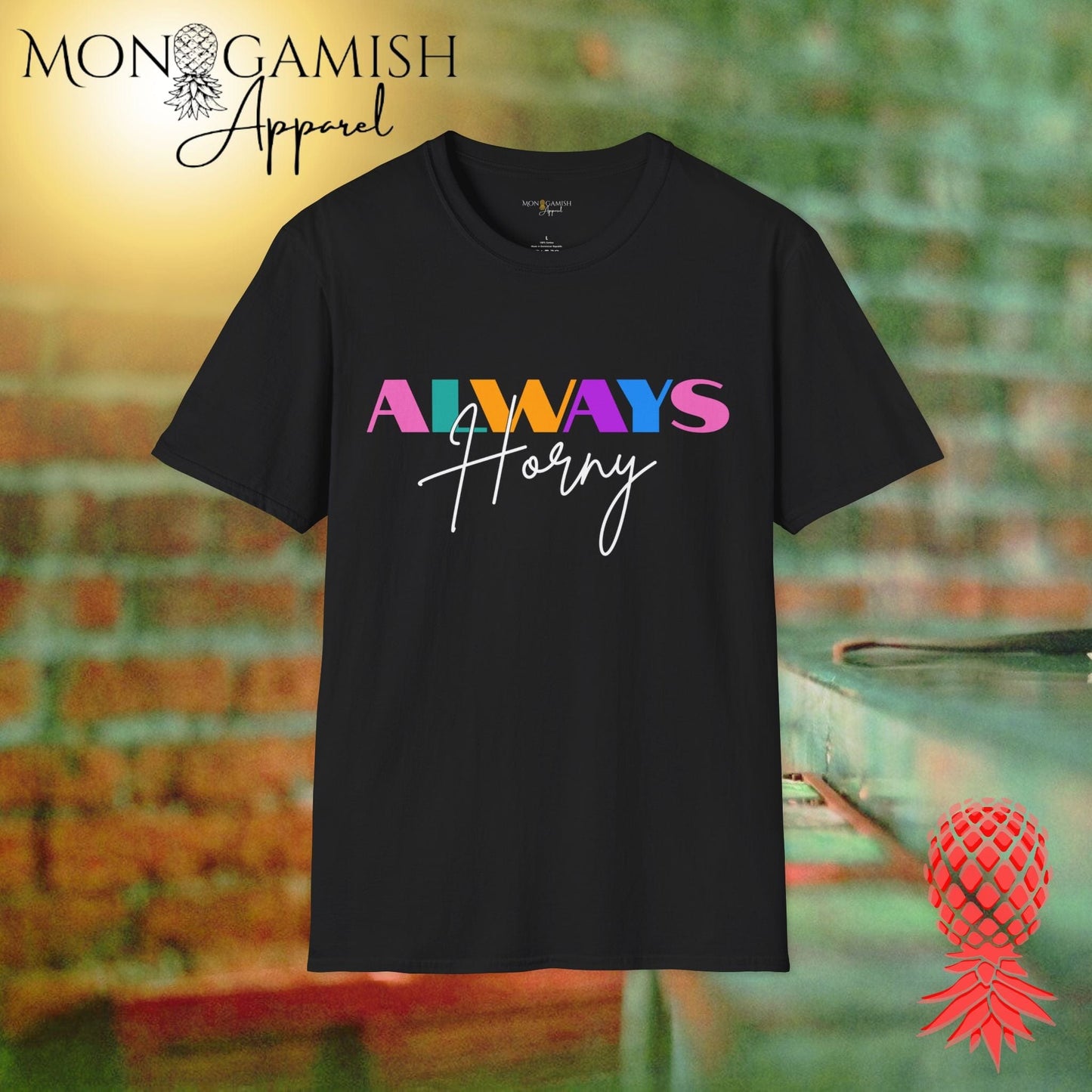 Always Horny Unisex Tee