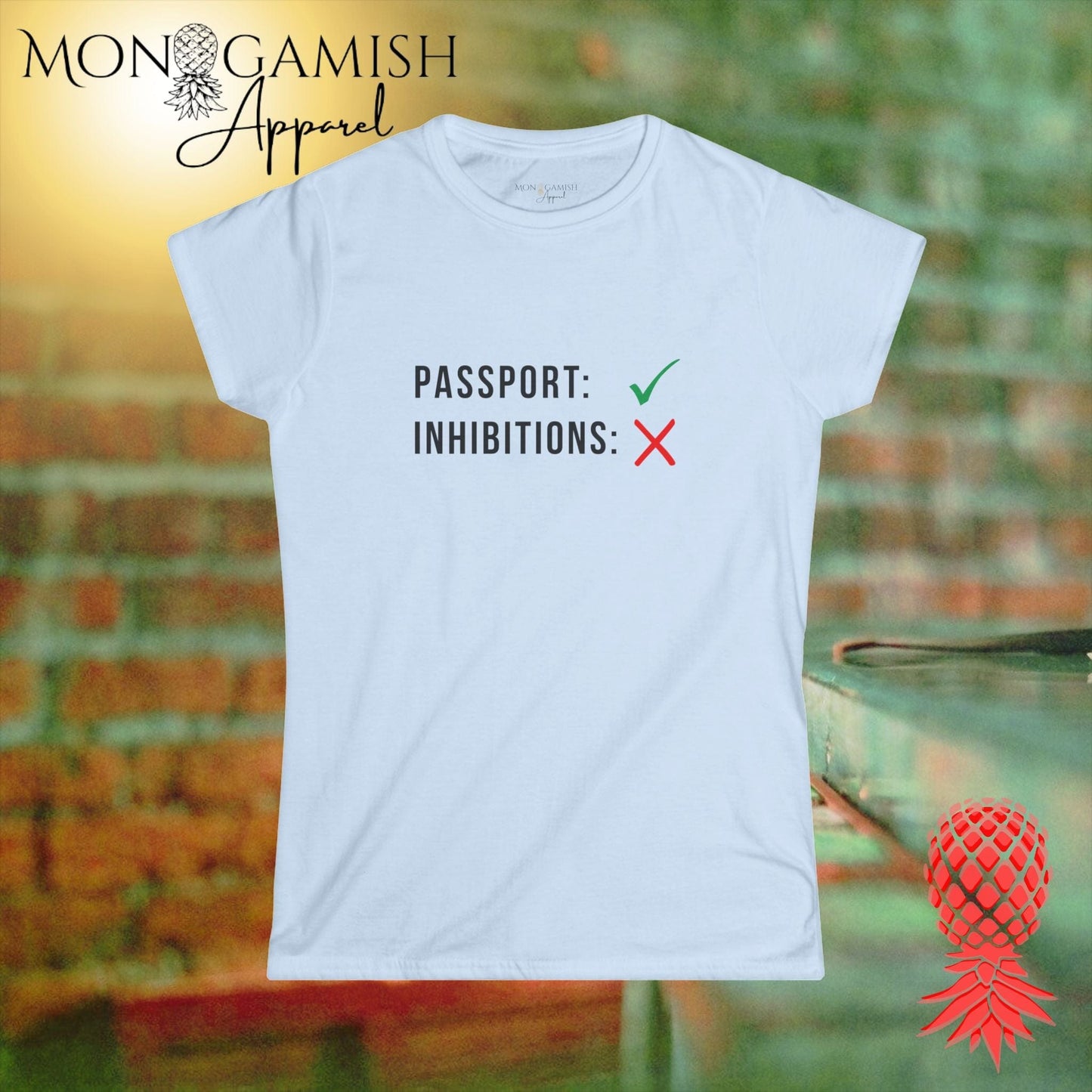 Passport and No Inhibitions Women's Tee