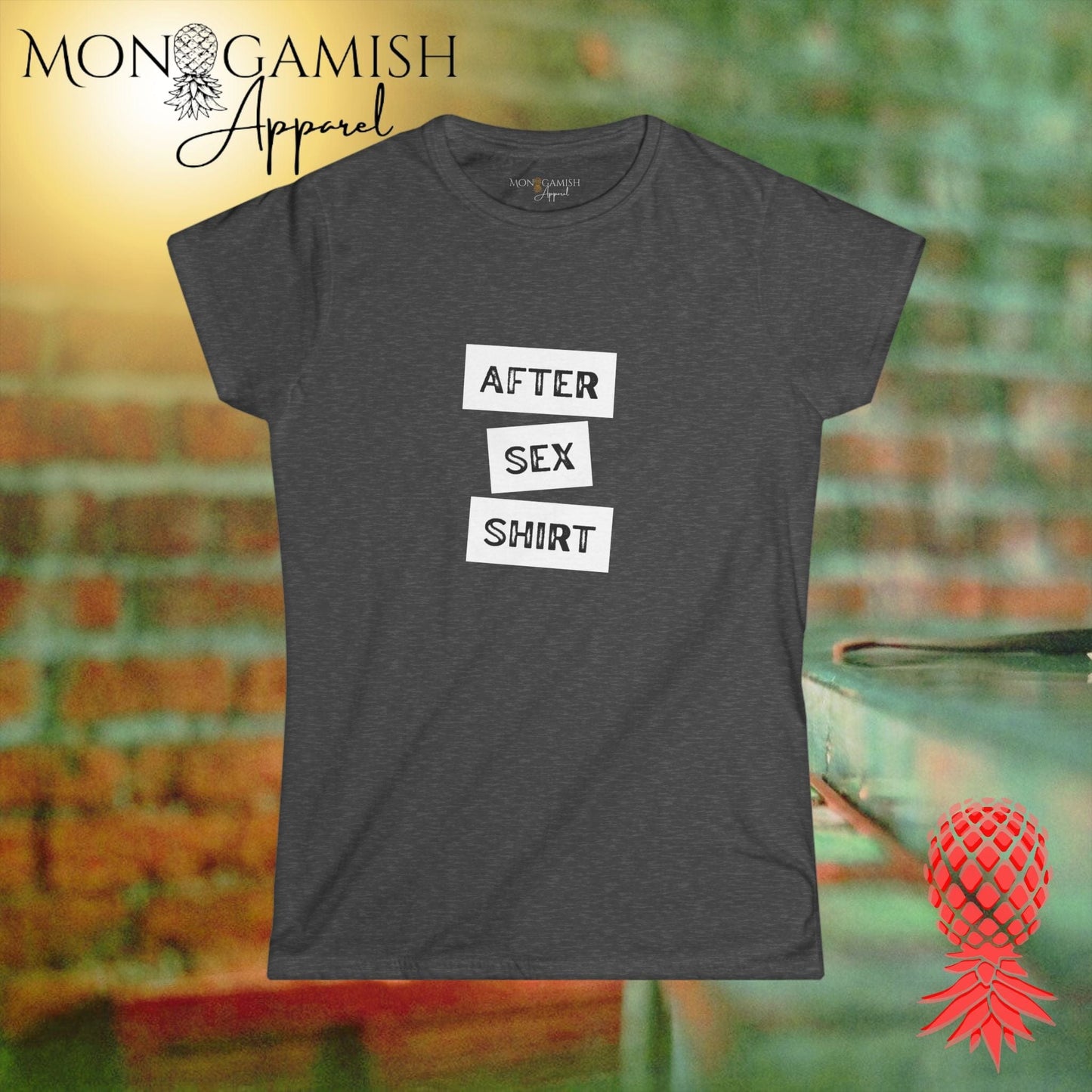 After Sex Shirt Women's Tee