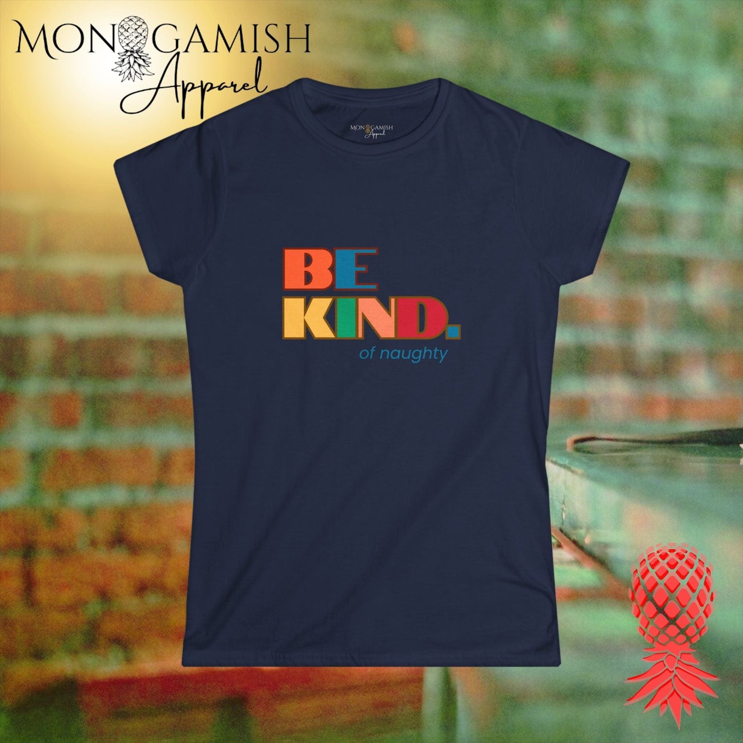 Be Kind... of Naughty Women's Tee