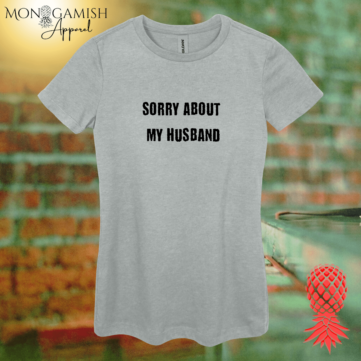 Sorry About My Husband Women's Tee