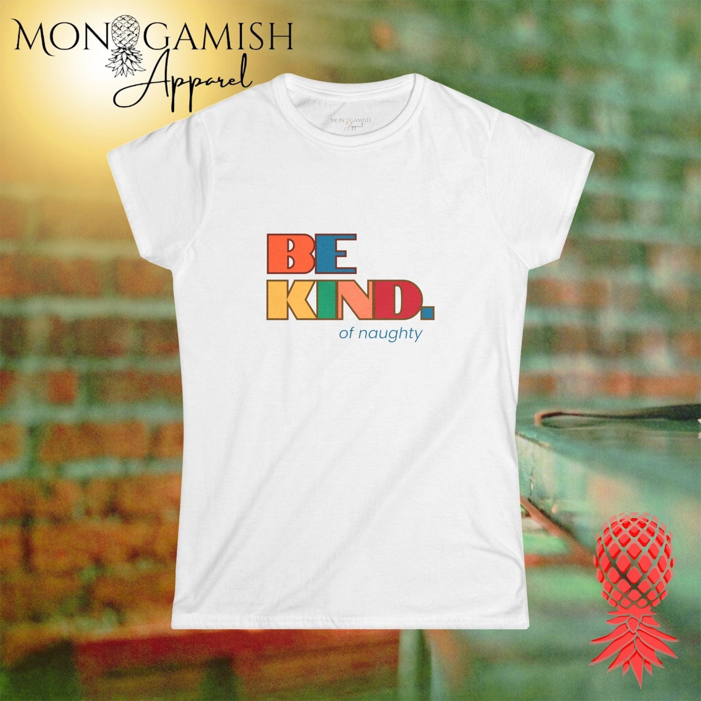 Be Kind... of Naughty Women's Tee