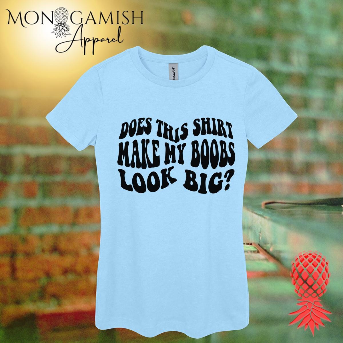 Do My Boobs Look Big Woman's Tee