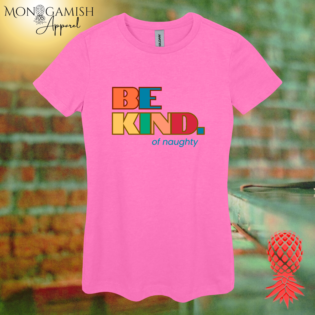 Be Kind... of naughty Women's Tee