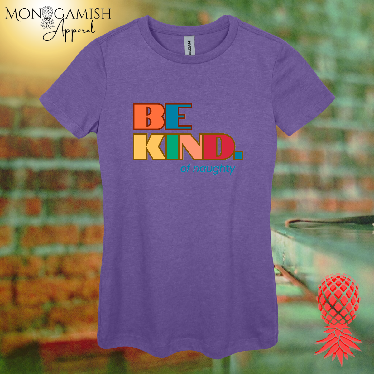 Be Kind... of naughty Women's Tee