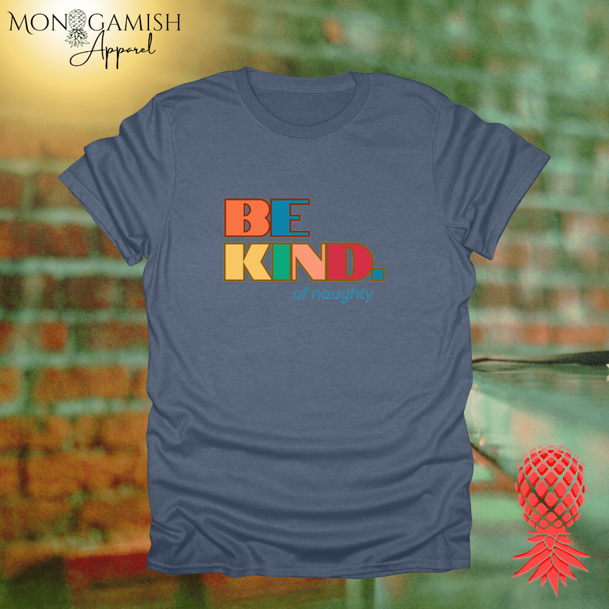 Be Kind... of Naughty Unisex Tee