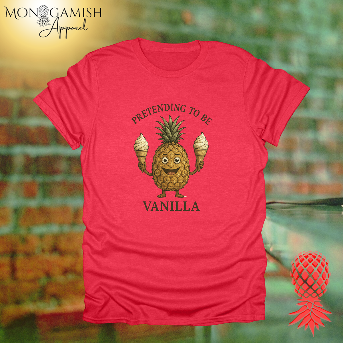 Vanilla in the Streets, Pineapple in the Sheets Unisex T-Shirt