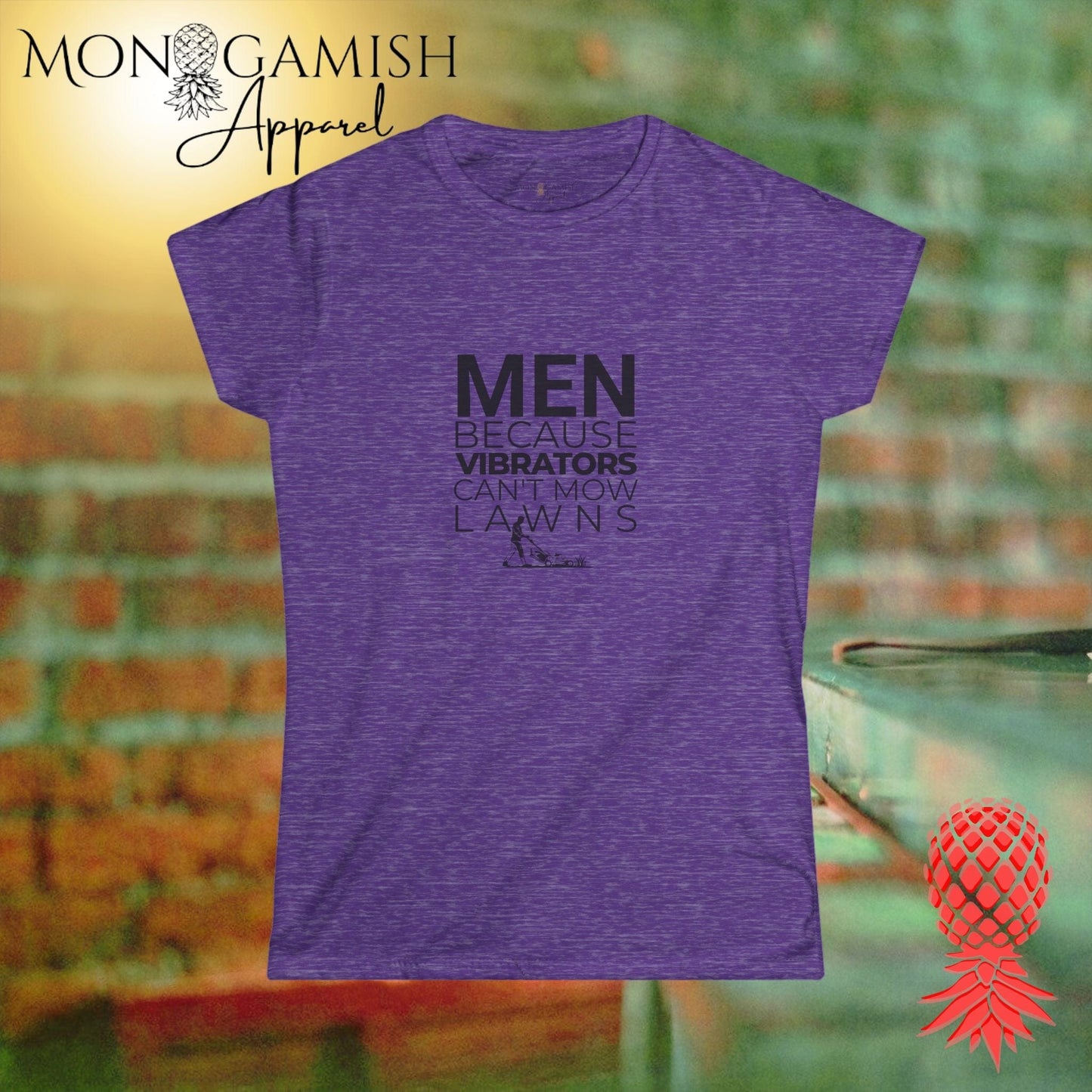 Vibrators Don't Mow Lawns Women's Tee