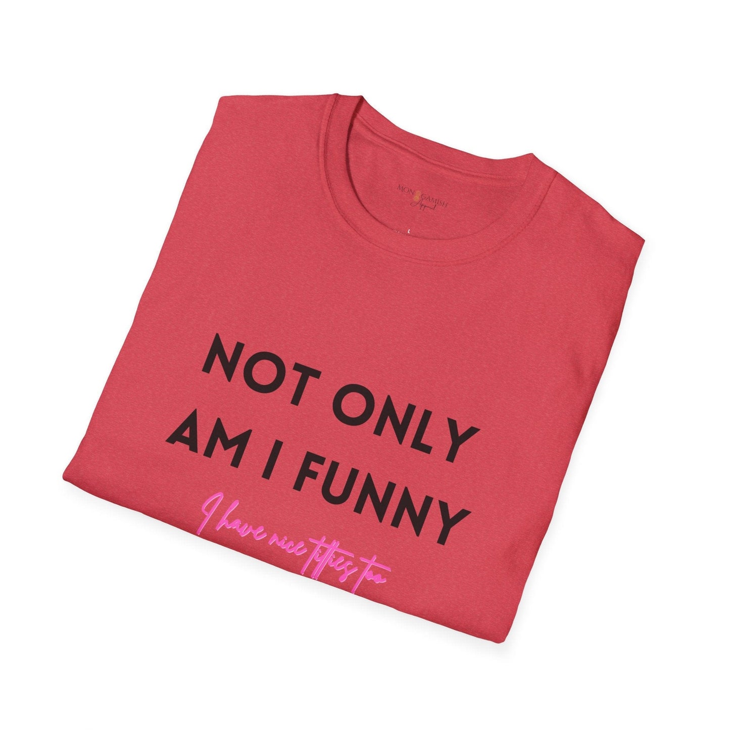 Funny AND Nice Boobs Unisex Tee