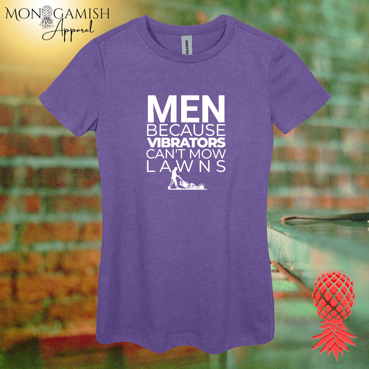 Vibrators Don't Mow Lawns Women's Tee