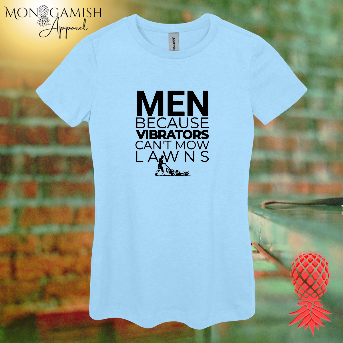 Vibrators Don't Mow Lawns Women's Tee