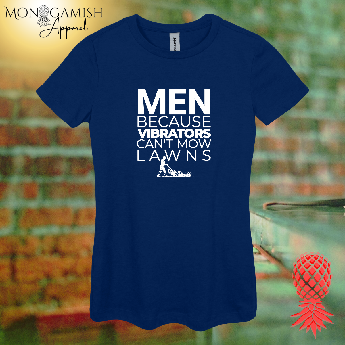 Vibrators Don't Mow Lawns Women's Tee