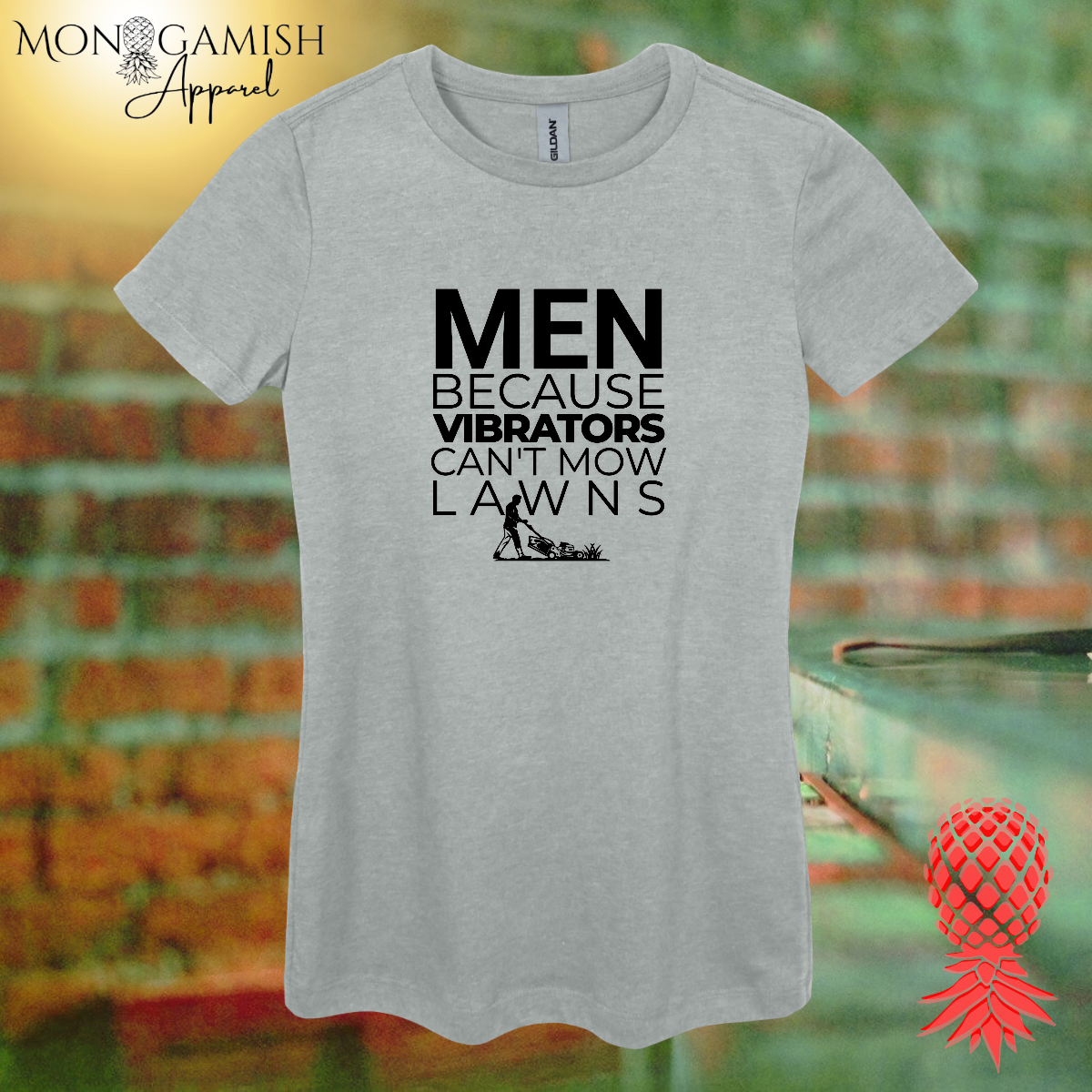 Vibrators Don't Mow Lawns Women's Tee