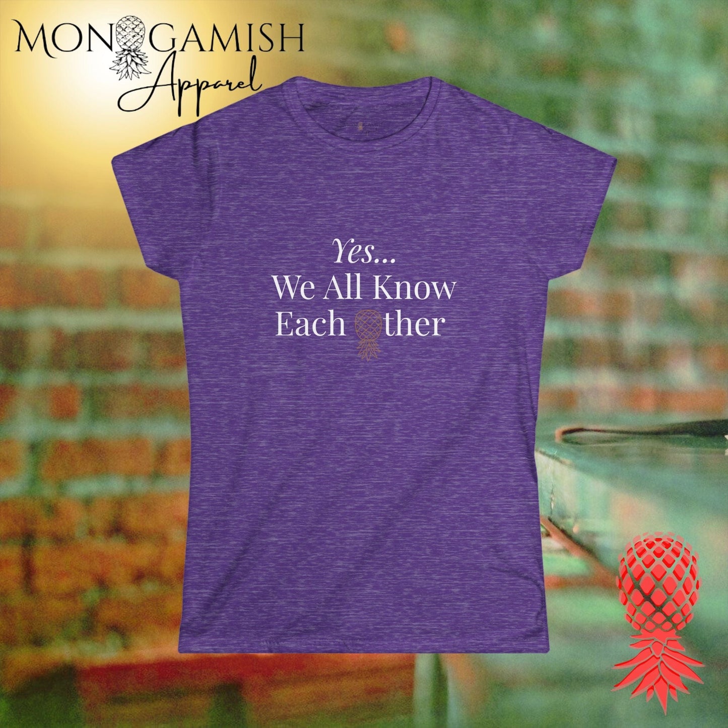 Yes We Know Each Other Women's Tee