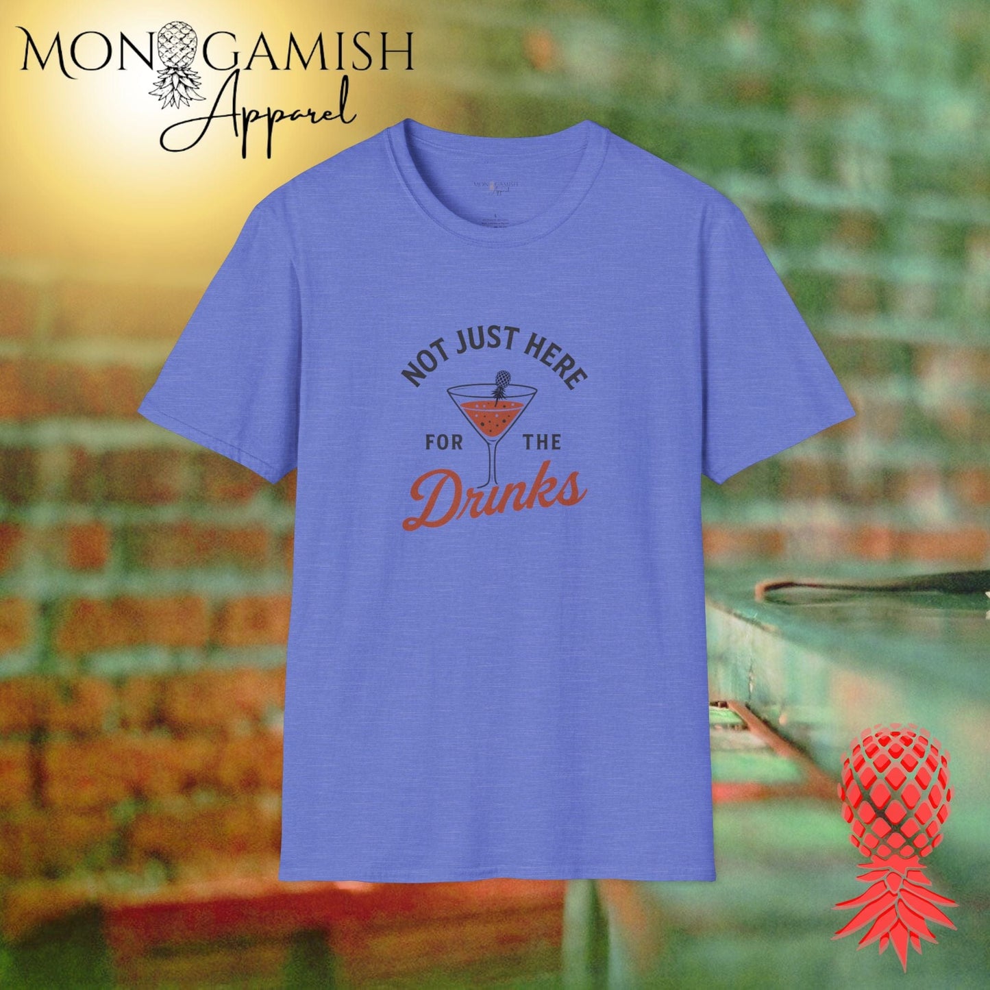 Not Here for the Drinks Unisex Tee