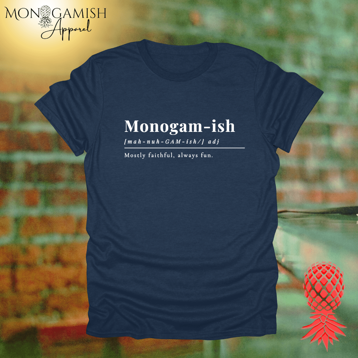 Monogamy Faithful but Fun Unisex Tee
