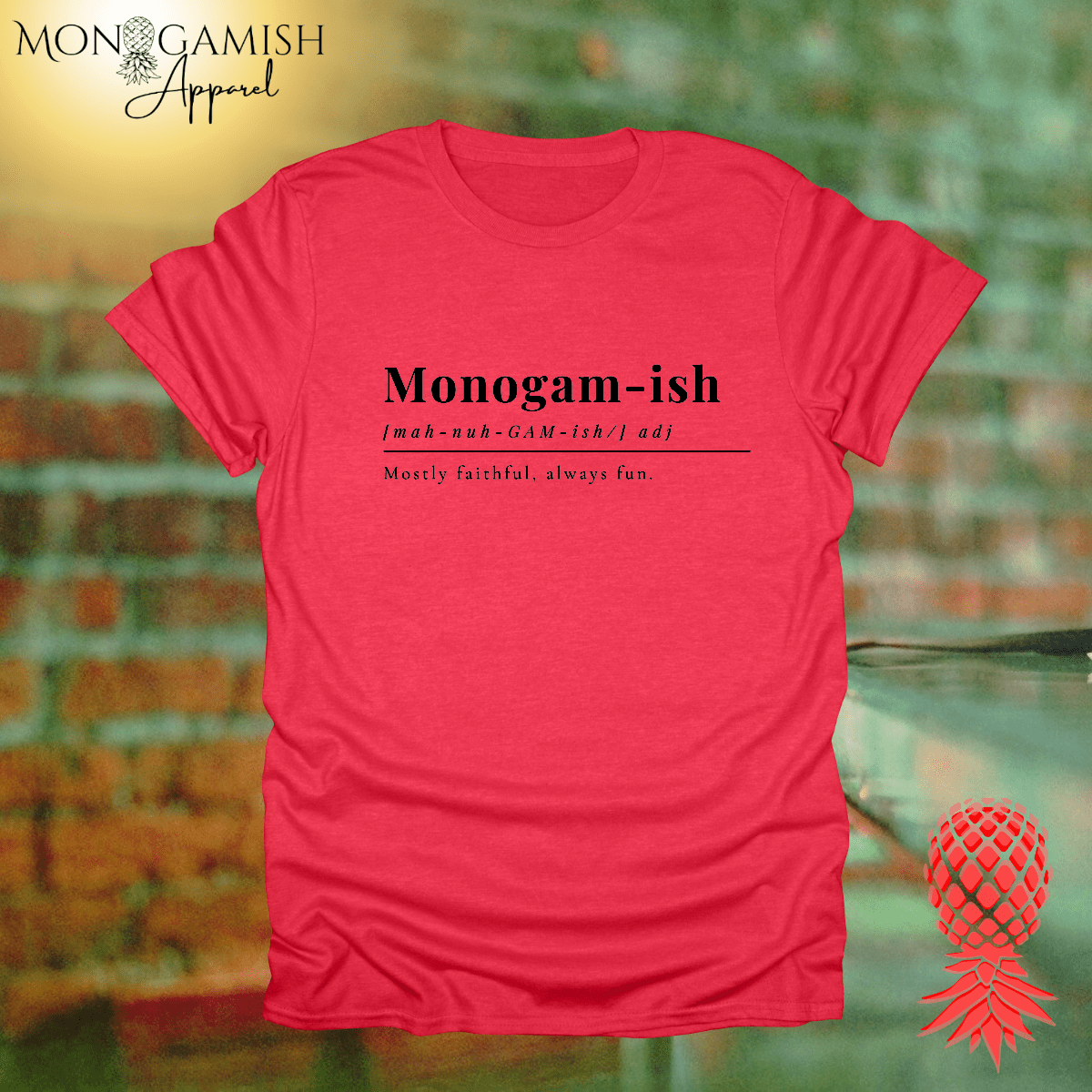 Monogamy Faithful but Fun Unisex Tee