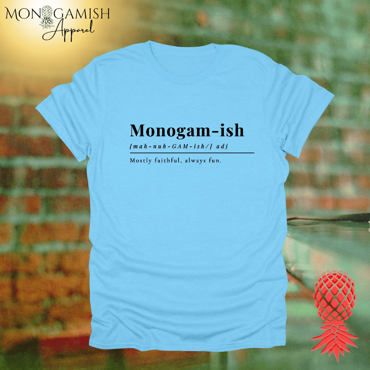 Monogamy Faithful but Fun Unisex Tee