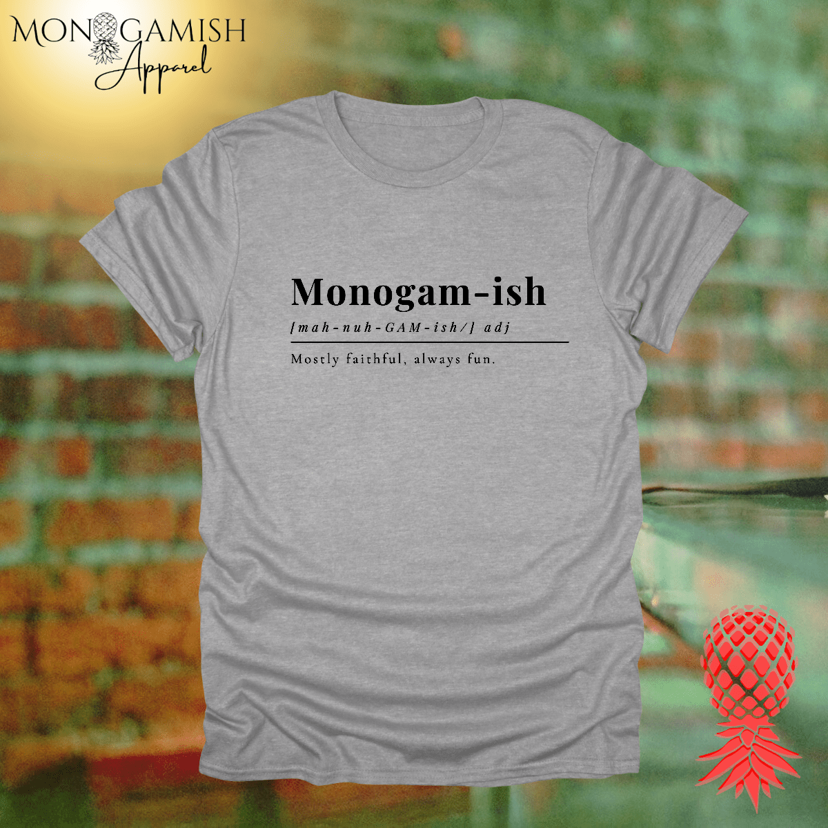 Monogamy Faithful but Fun Unisex Tee