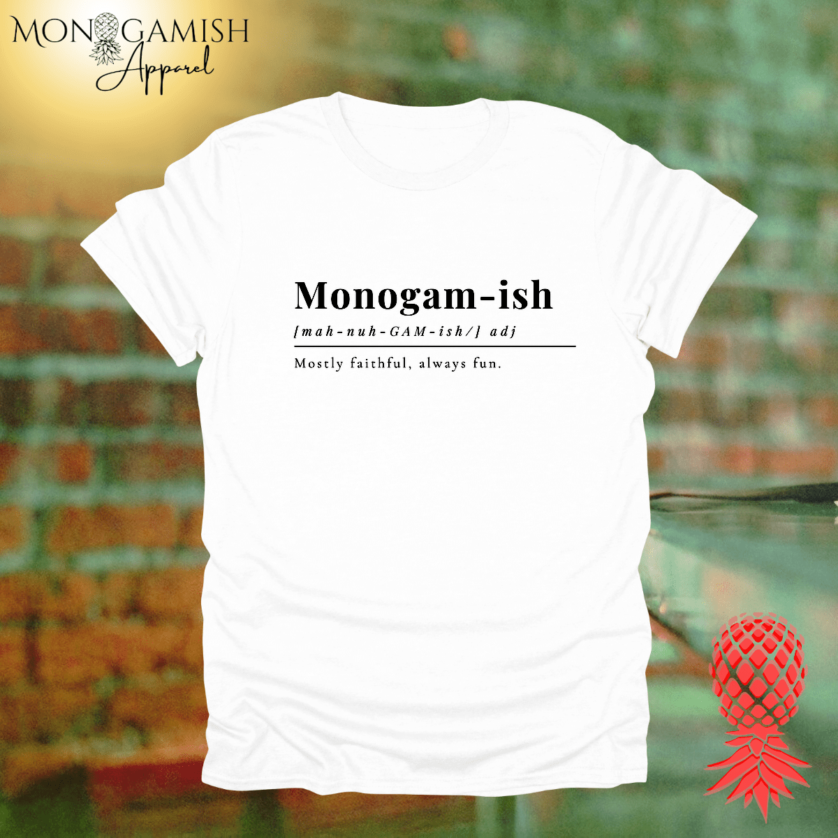 Monogamy Faithful but Fun Unisex Tee
