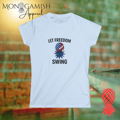 Let Freedom Swing Womens Tee