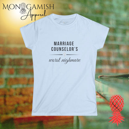 Marriage Counselors Nightmare Womens Tee