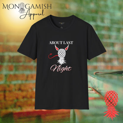 About Last Night Unisex Tee