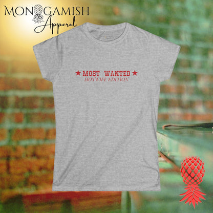Most Wanted Hotwife Womens Tee