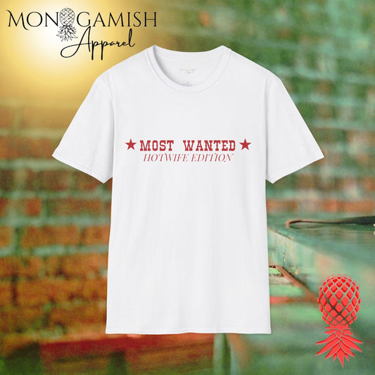 Most Wanted Hotwife Unisex Tee