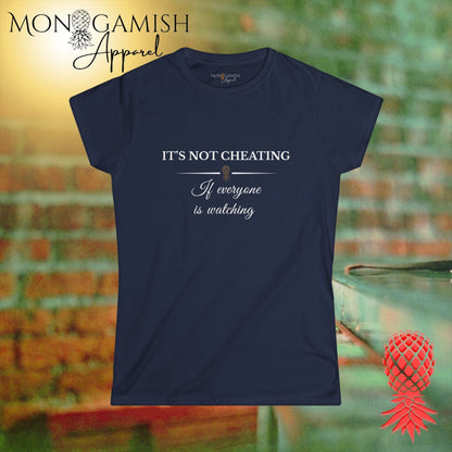 It's Not Cheating Women's Tee