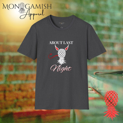 About Last Night Unisex Tee