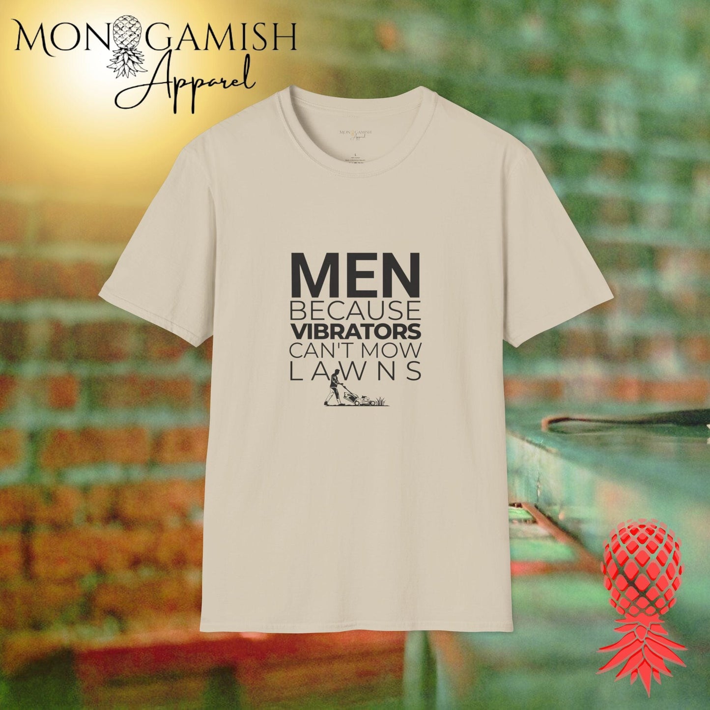 Vibrators Don't Mow Lawns Unisex Tee