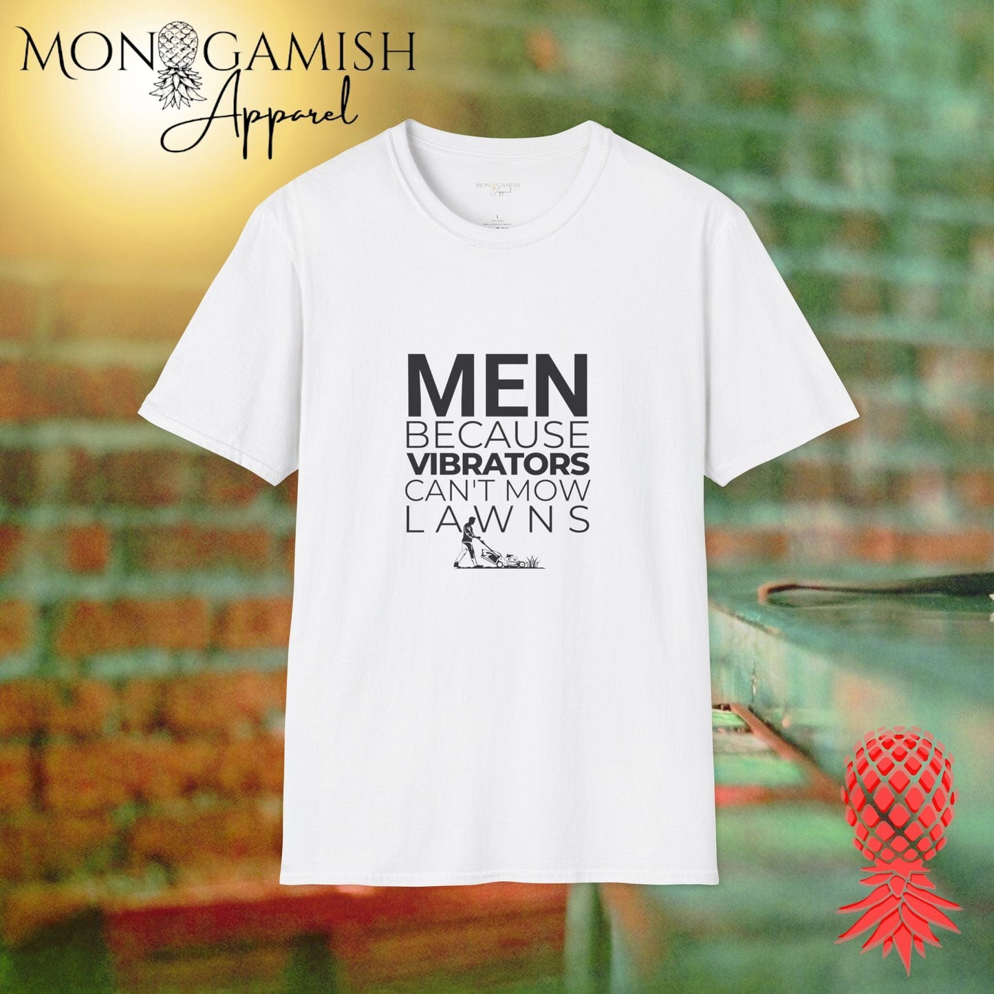 Vibrators Don't Mow Lawns Unisex Tee