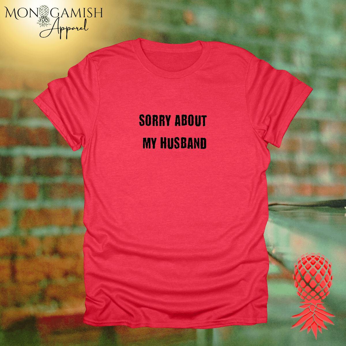 Sorry About My Husband Unisex Tee