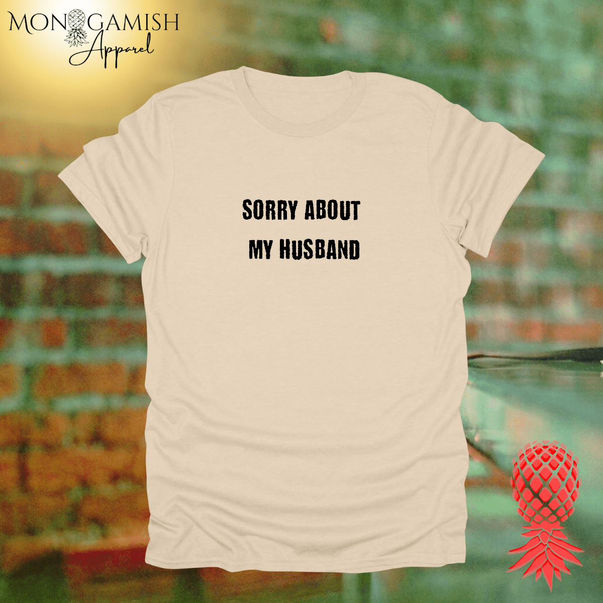 Sorry About My Husband Unisex Tee
