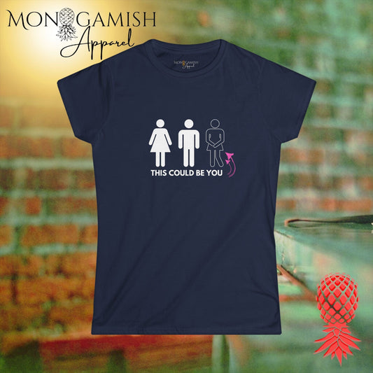This Could be You Womens Tee