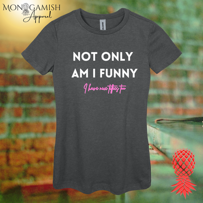 Funny AND Nice Boobs Women's Tee