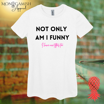 Funny AND Nice Boobs Women's Tee