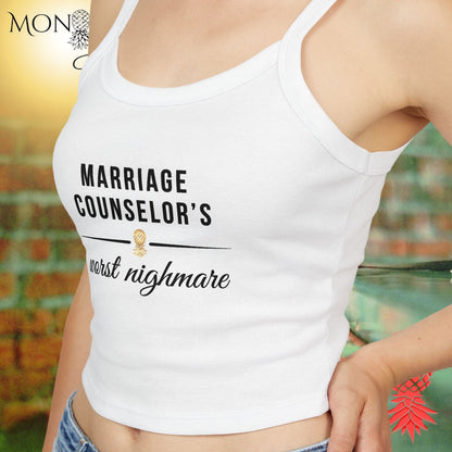 Marriage Counselors Nightmare Ladies Crop Tank