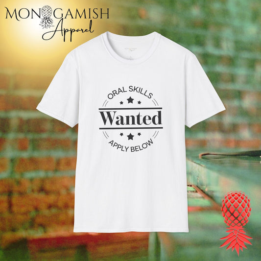 Oral Skills Wanted Unisex Tee