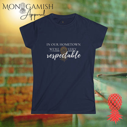 Hometown Respect Women's Tee