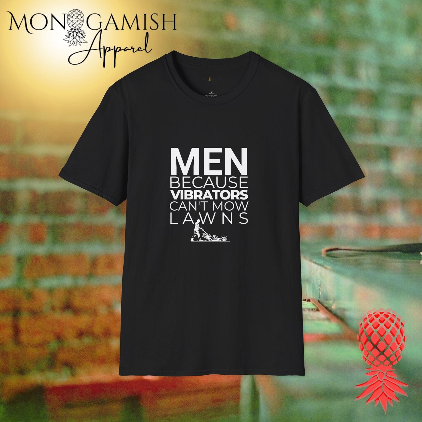 Vibrators Don't Mow Lawns Unisex Tee