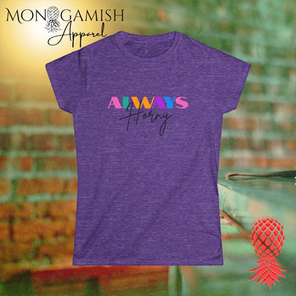 Always Horny Women's Tee